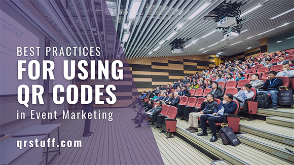 qrstuff.com best practices for using QR codes in event marketing